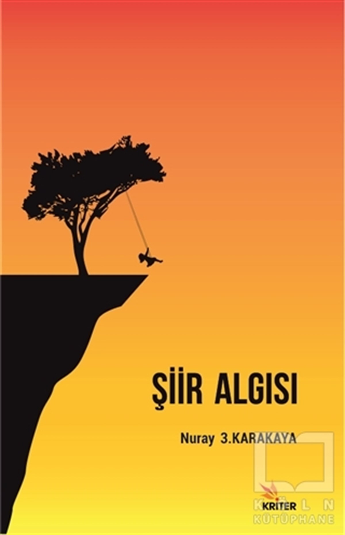 Nuray 3.KarakayaTürkçe Şiir KitaplarıŞiir Algısı