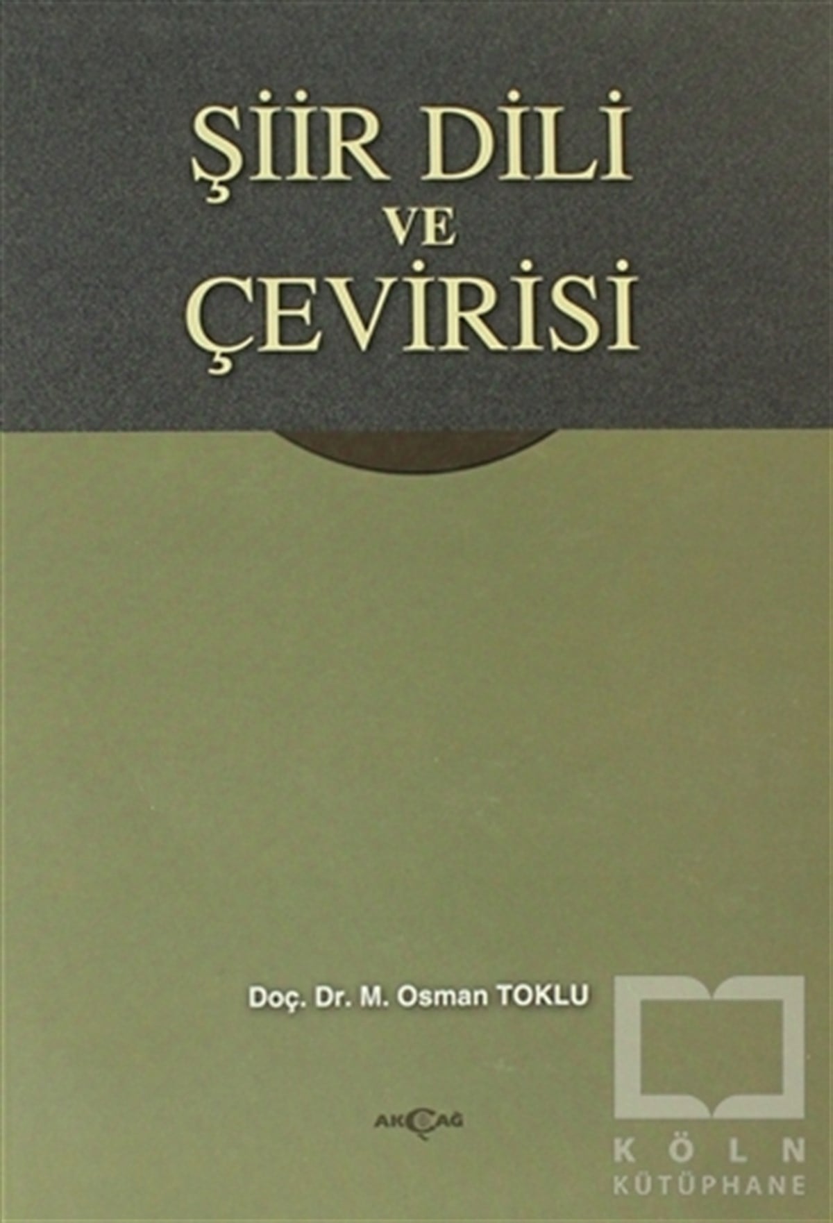 Osman TokluŞiirŞiir Dili ve Çevirisi