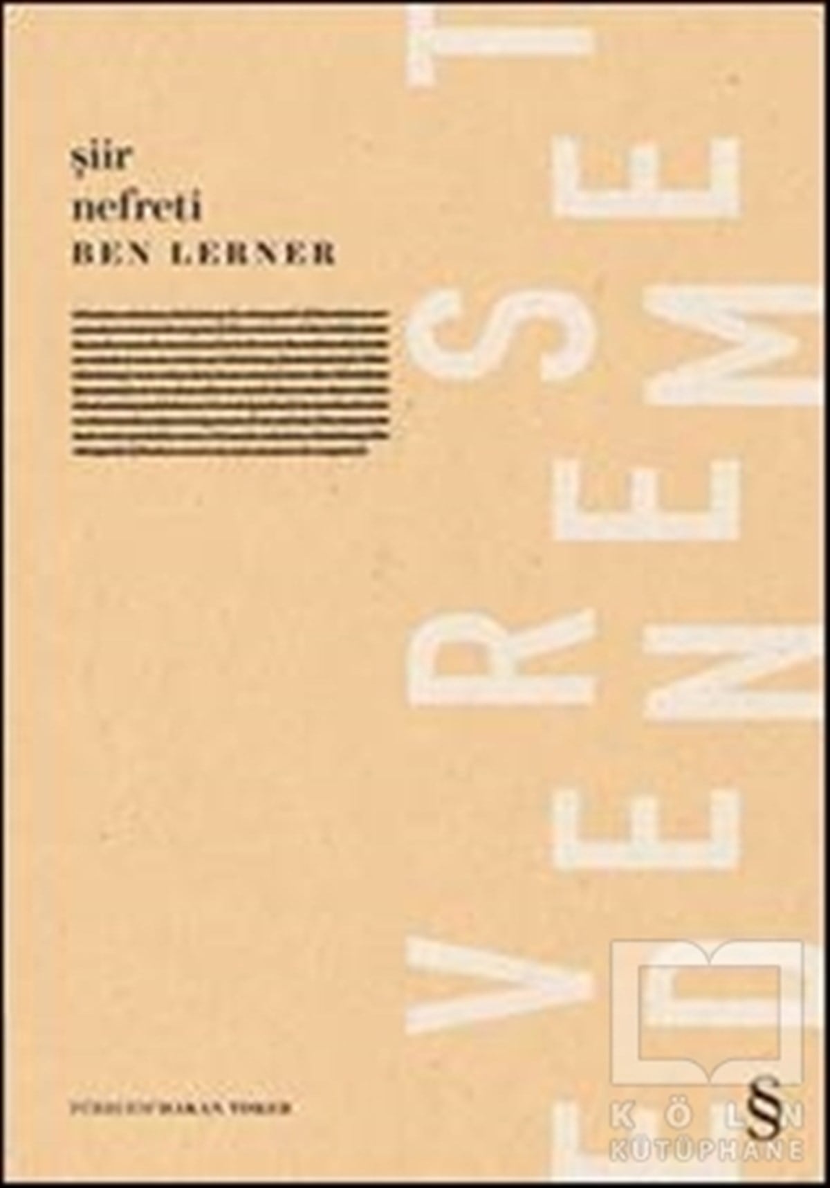 Ben LernerDenemeŞiir Nefreti