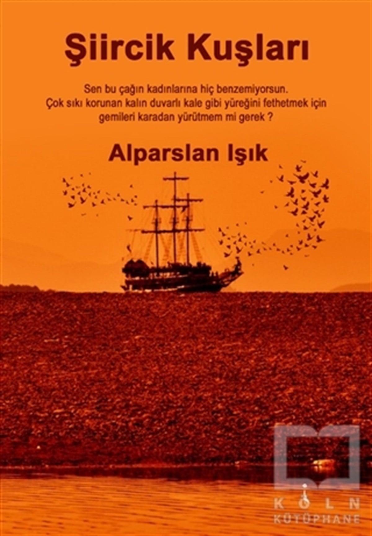 Alparslan IşıkŞiirŞiircik Kuşları