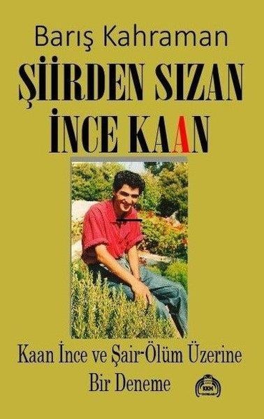 Barış KahramanDeneme KitaplarıŞiirden Sızan İnce Kaan