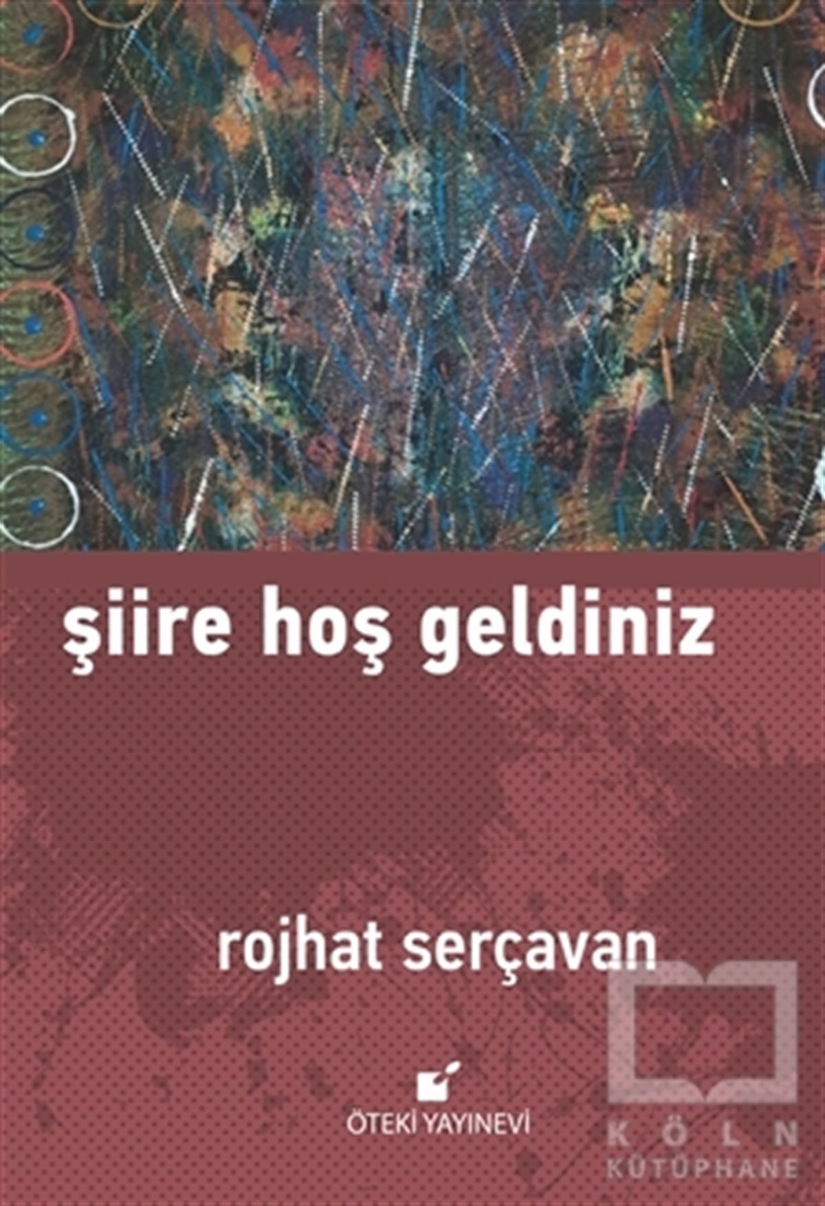Rojhat SerçavanTürkçe Şiir KitaplarıŞiire Hoş Geldiniz