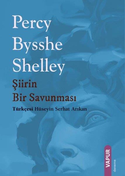 Percy Bysshe ShelleyDeneme KitaplarıŞiirin Bir Savunması