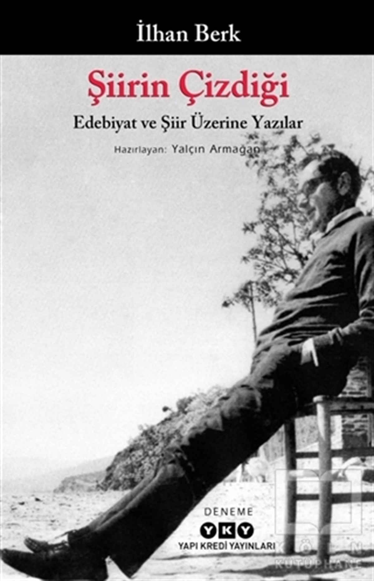 İlhan BerkDeneme KitaplarıŞiirin Çizdiği