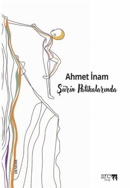 Ahmet İnamTürk ŞiiriŞiirin Patikalarında
