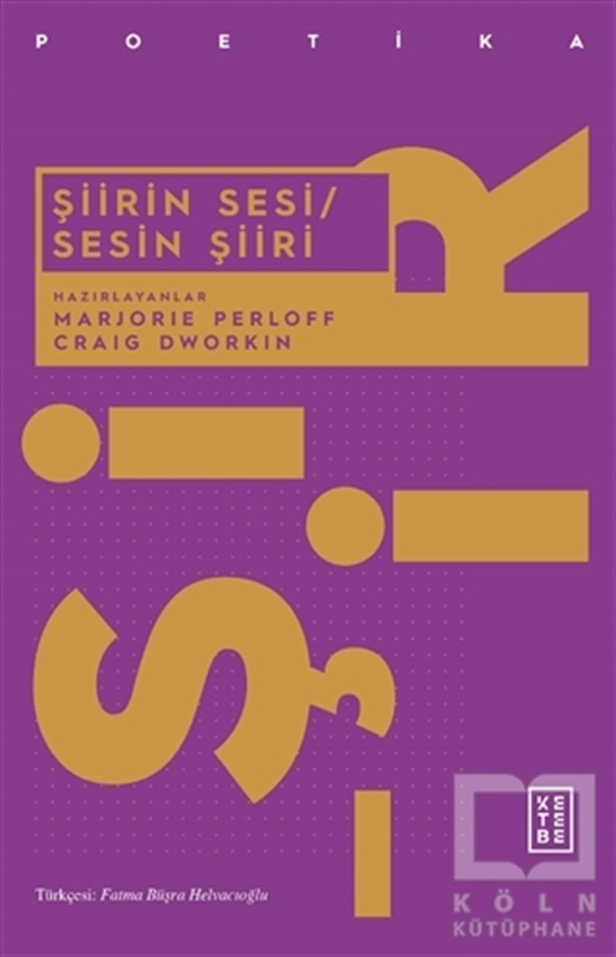 Marjorie PerloffAraştırma-İnceleme-ReferansŞiirin Sesi - Sesin Şiiri