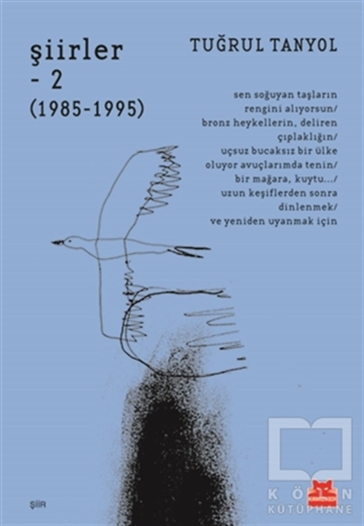 Tuğrul TanyolŞiirŞiirler 2 (1985 - 1995)