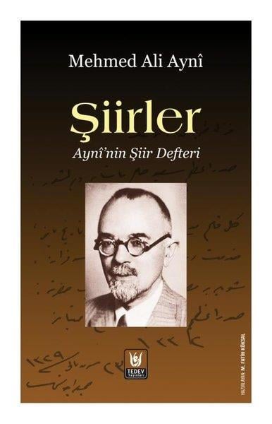 Mehmed Ali AynıTürk ŞiiriŞiirler - Ayni'nin Şiir Defteri