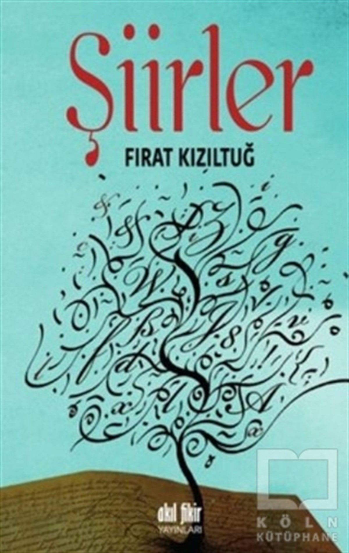 Fırat KızıltuğŞiirŞiirler
