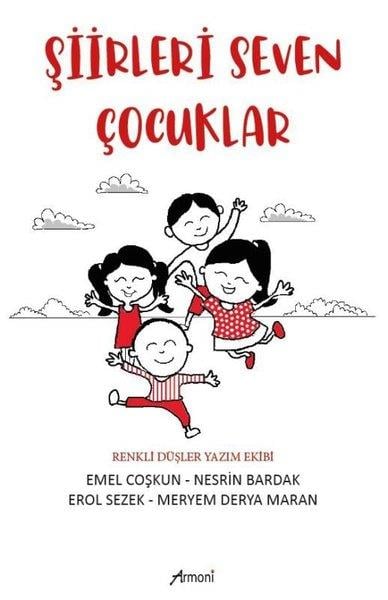 Emel CoşkunEtkinlik KitaplarıŞiirleri Seven Çocuklar
