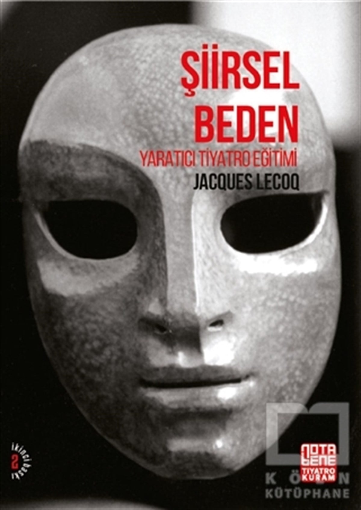 Jacques LecoqKuramŞiirsel Beden