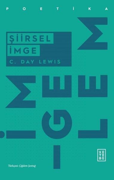 C. Day LewisEleştiri & Kuram & İnceleme KitaplarıŞiirsel İmge