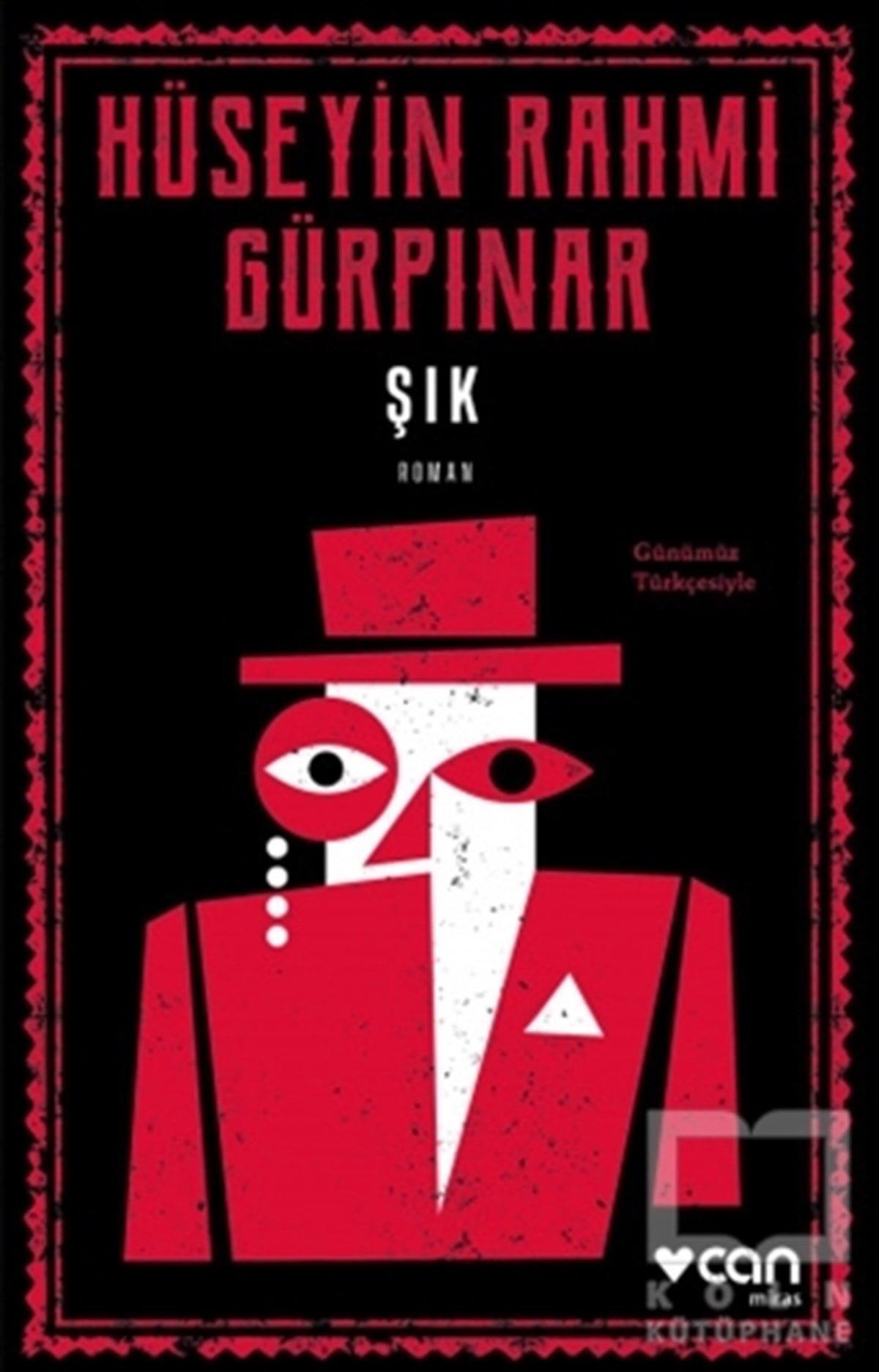 Hüseyin Rahmi GürpınarTürkçe RomanlarŞık (Günümüz Türkçesiyle)