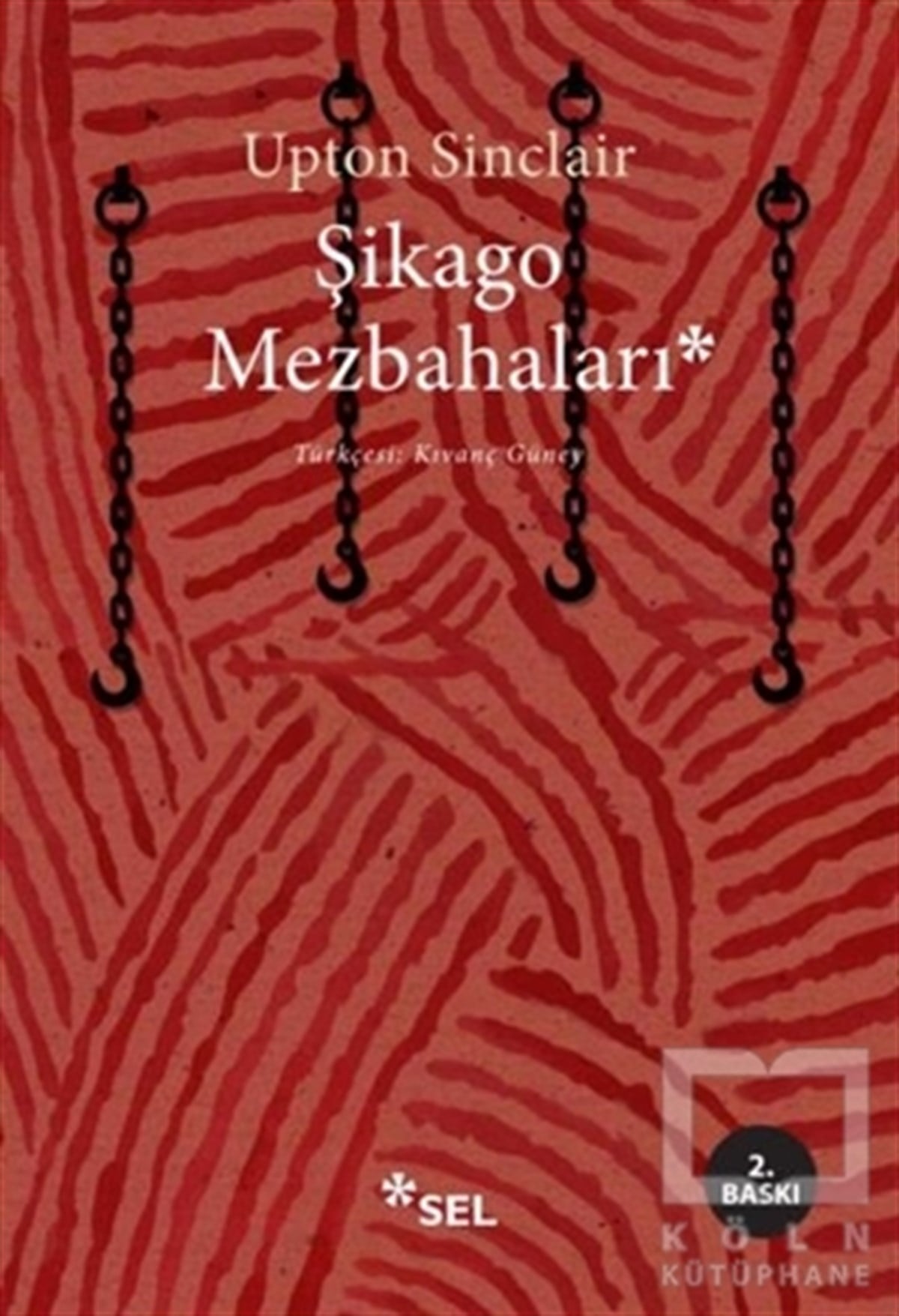 Upton SinclairRomanŞikago Mezbahaları