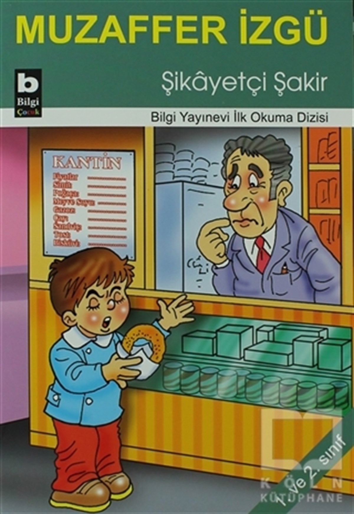 Muzaffer İzgüÇocuk Hikaye KitaplarıŞikayetçi Şakir