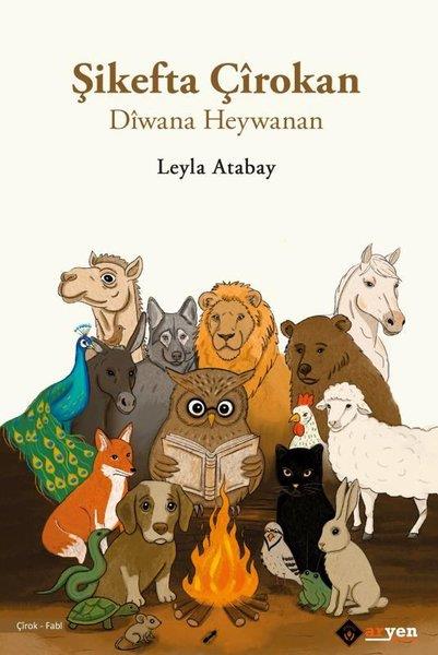 Leyla AtabayEleştiri & Kuram & İnceleme KitaplarıŞikefta Çirokan - Diwana Heywanan