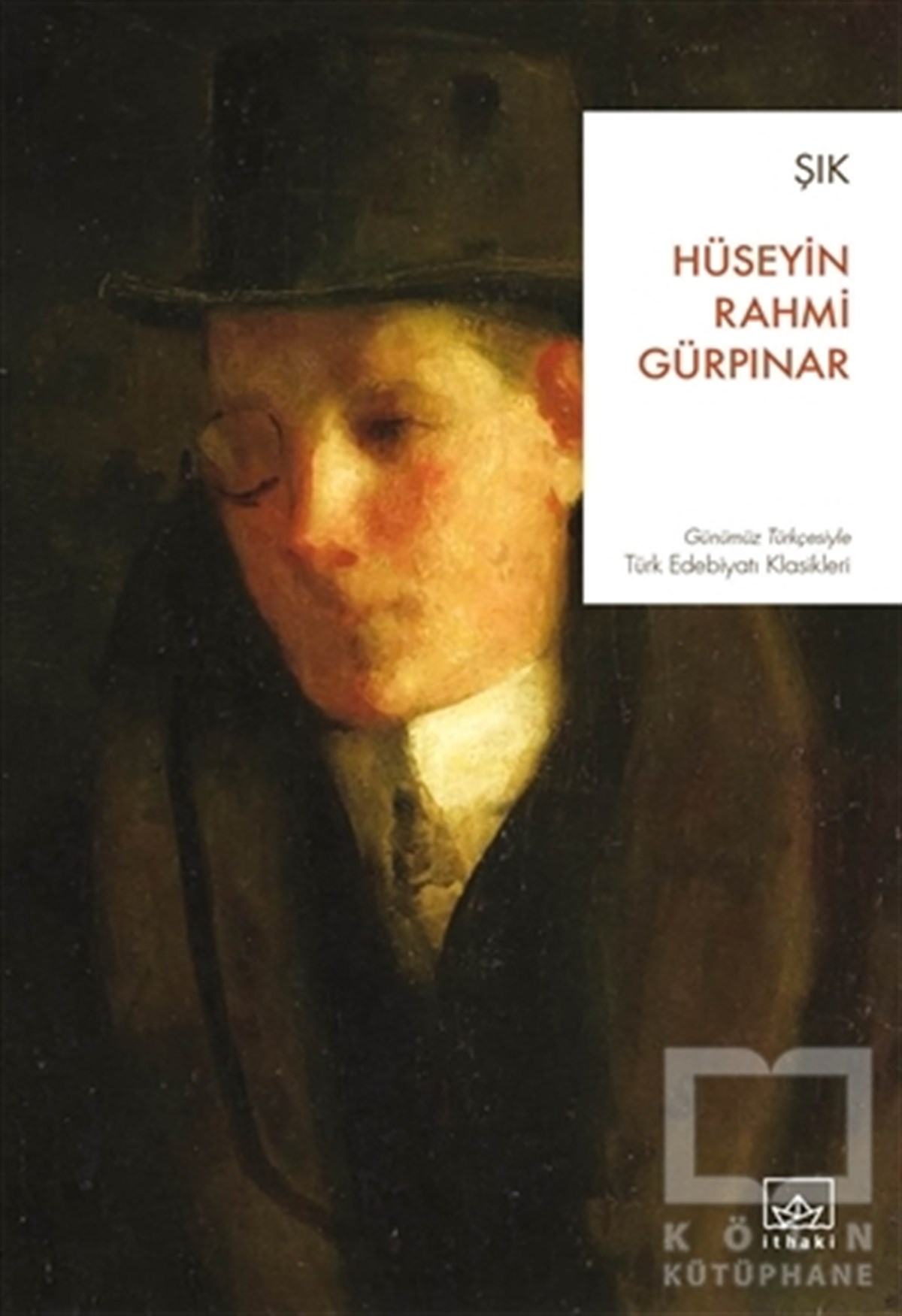 Hüseyin Rahmi GürpınarDünya Klasikleri & Klasik KitaplarŞık