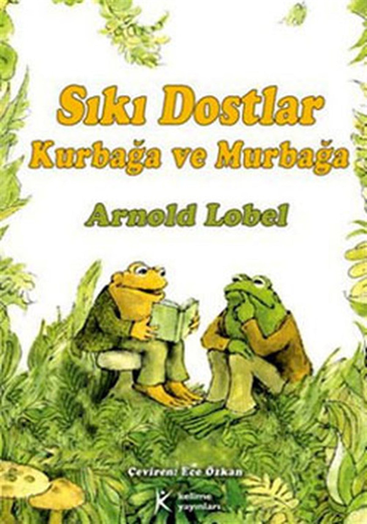 Arnold LobelÇocuk Masal KitaplarıSıkı Dostlar Kurbağa ve Murbağa