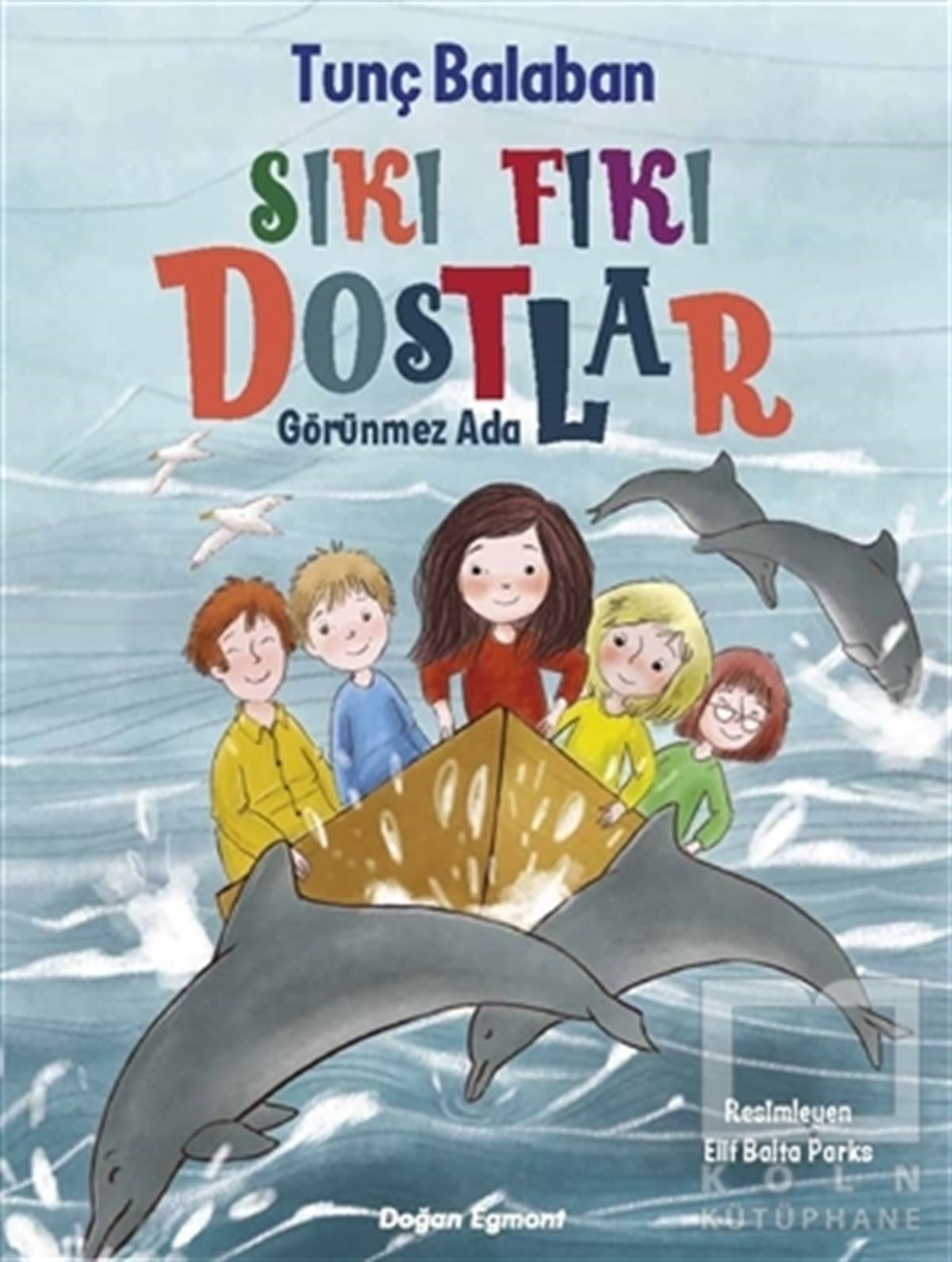 Tunç BalabanRoman-ÖyküSıkı Fıkı Dostlar