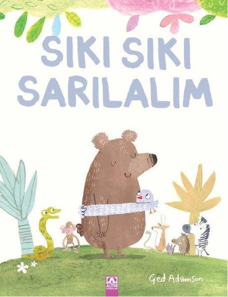 Ged AdamsonEgitim Etkinlik KitaplariSıkı Sıkı Sarılalım