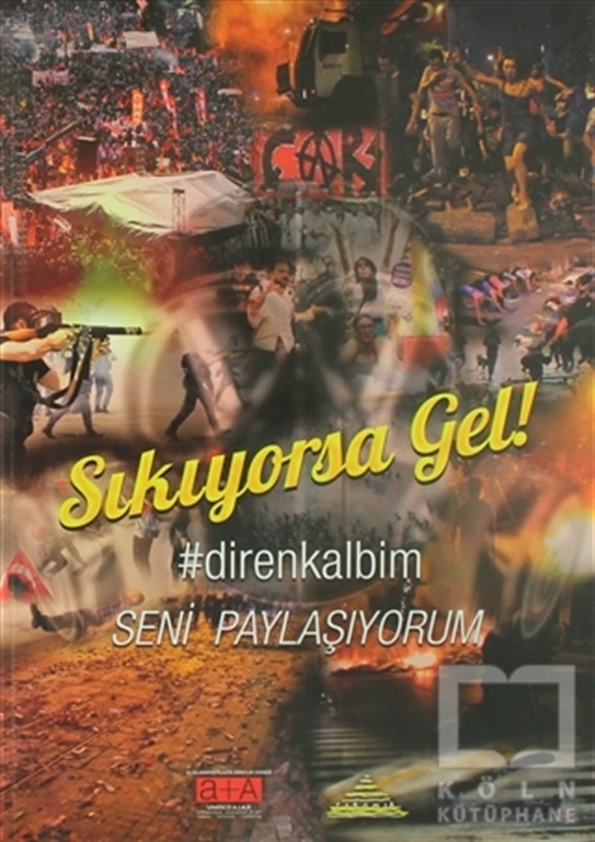 KolektifDiğerSıkıyorsa Gel!