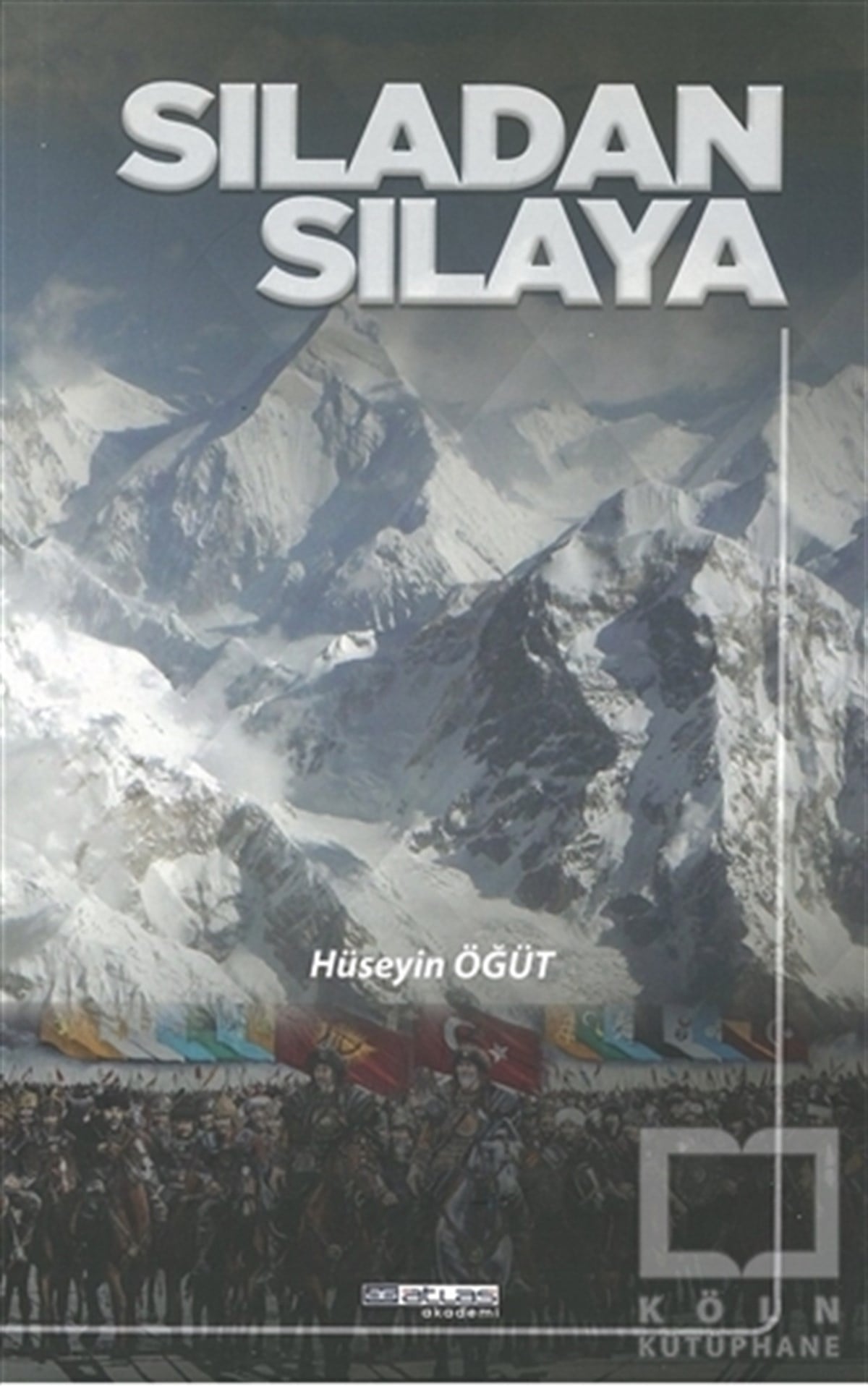 Hüseyin ÖğütHikaye (Öykü) KitaplarıSıladan Sılaya
