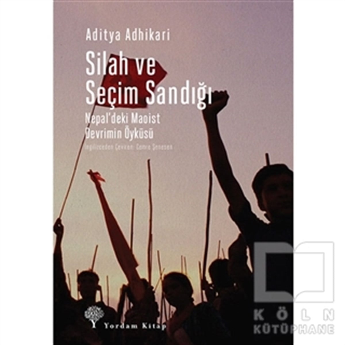 Aditya AdhikariAraştırma & İnceleme ve Referans KitaplarıSilah ve Seçim Sandığı