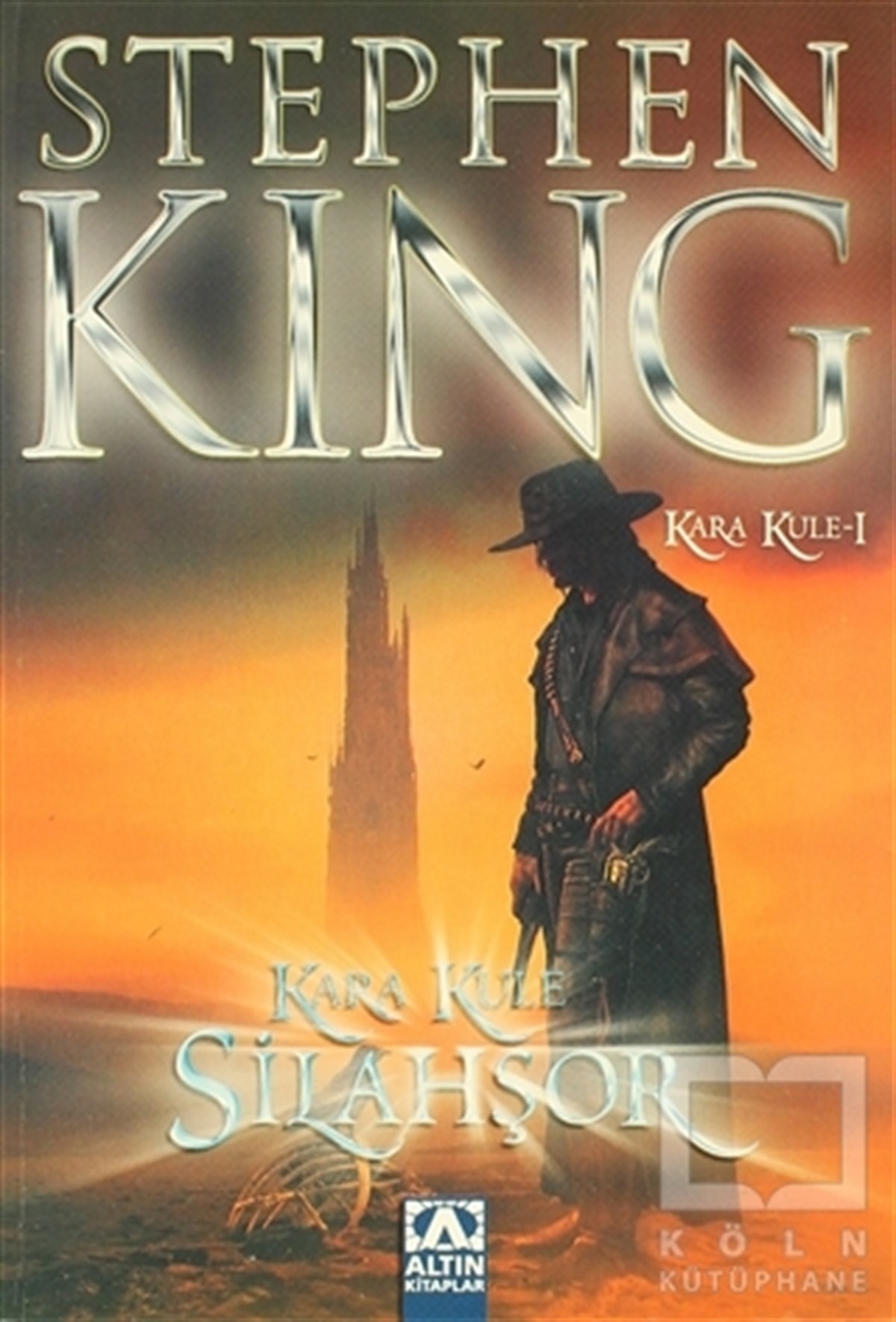 Stephen KingAksiyon - MaceraSilahşör Kara Kule 1