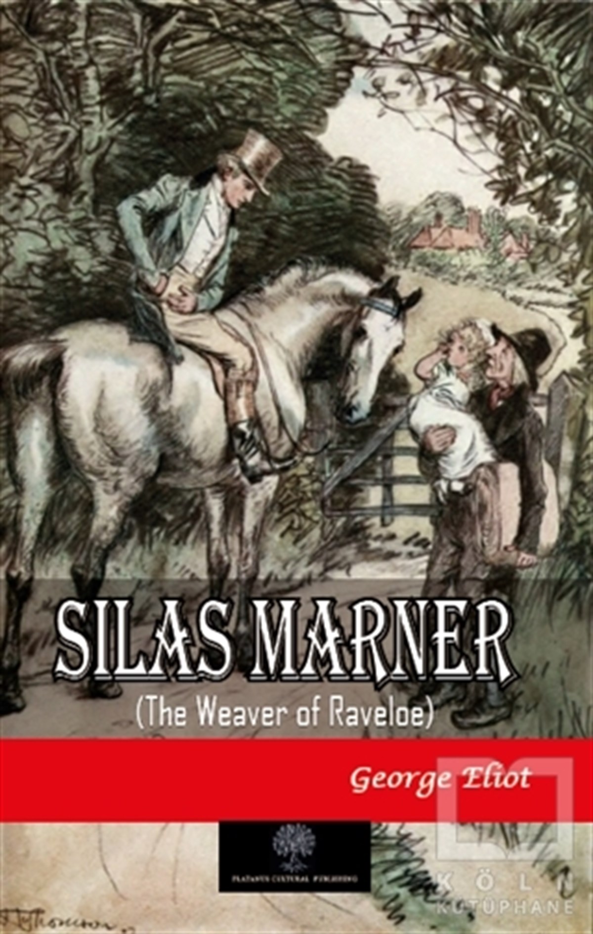 George EliotTürkçe RomanlarSilas Marner