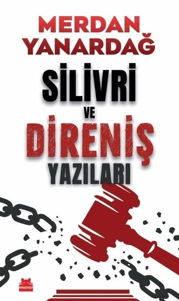 Merdan YanardağTürkiye Siyaseti ve Politikası KitaplarıSilivri ve Direniş Yazıları