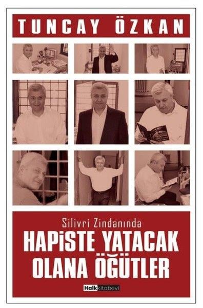 Tuncay ÖzkanTürkiye Siyaseti ve Politikası KitaplarıSilivri Zindanında Hapiste Yatacak Olana Öğütler