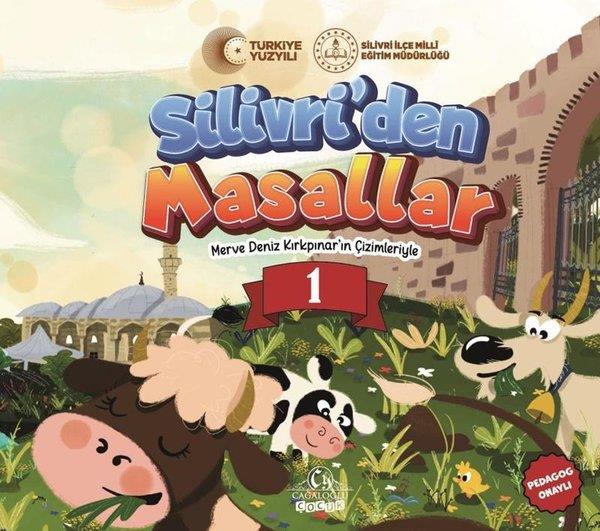 Pınar BekarOkul Öncesi Masal KitaplarıSilivri'den Masallar 1 - Masallar Diyarı'nın Kapısı