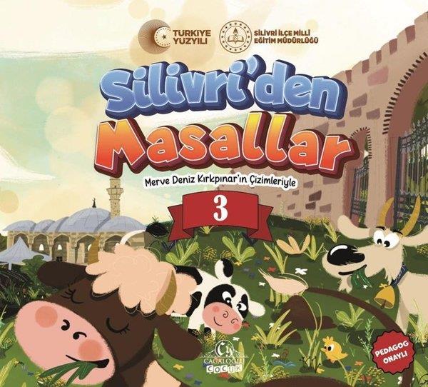 Gönül ŞenelOkul Öncesi Masal KitaplarıSilivri'den Masallar 3 - Renkli Düşler Ülkesi