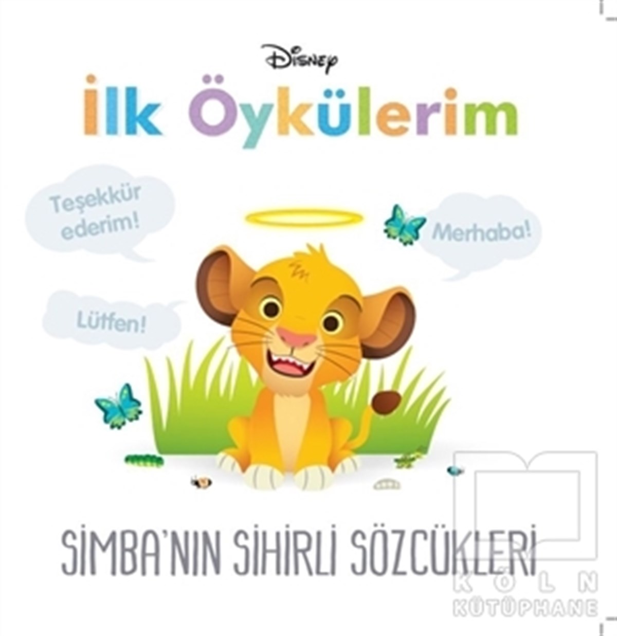 KolektifÇocuk RomanlarıSimba'nın Sihirli Sözcükleri - Disney İlk Öykülerim