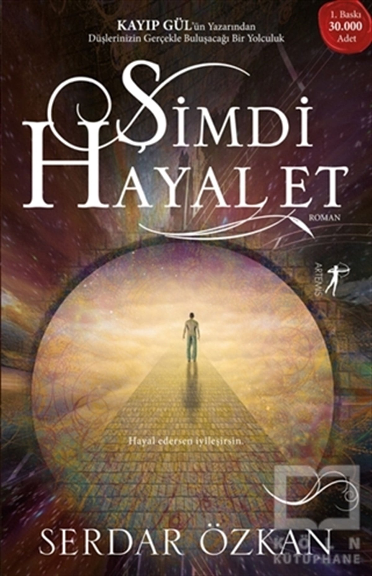 Serdar ÖzkanRomanŞimdi Hayal Et