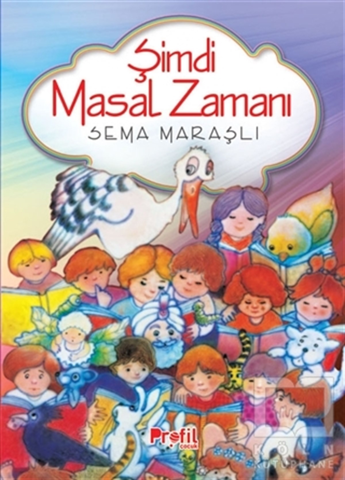 Sema MaraşlıMasallarŞimdi Masal Zamanı