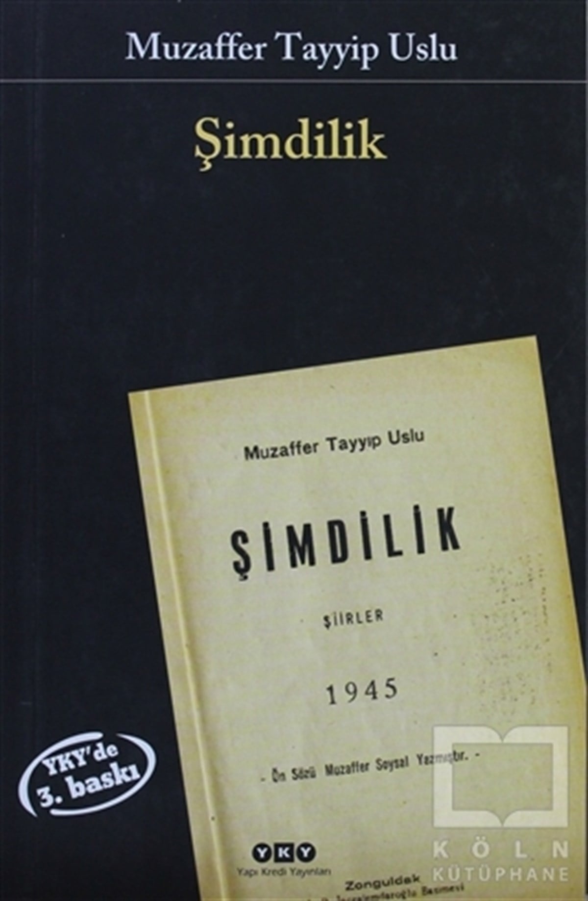 Muzaffer Tayyip UsluTürkçe Şiir KitaplarıŞimdilik