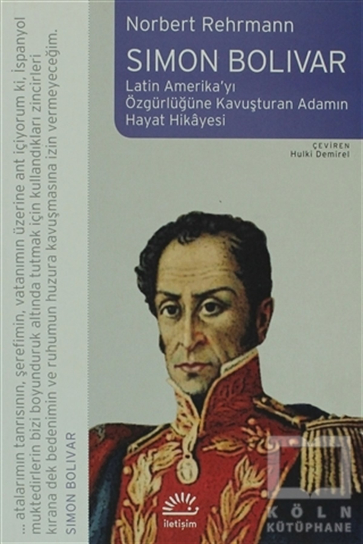 Norbert RehrmannBiyografi-OtobiyogafiSimon Bolivar