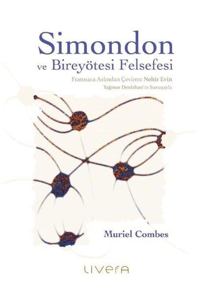 Muriel CombesFelsefe BilimiSimondon ve Bireyötesi Felsefesi