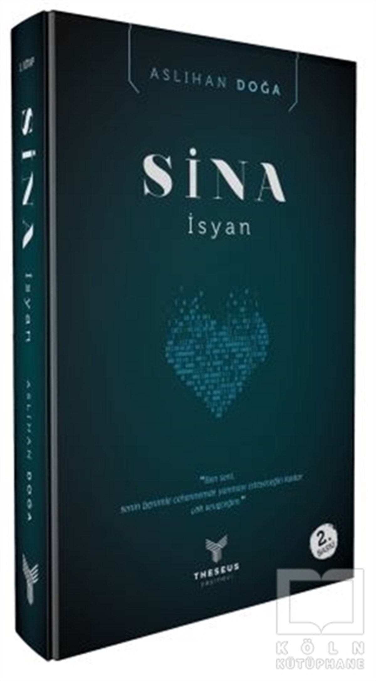 Aslıhan DoğaTürkçe RomanlarSina - İsyan
