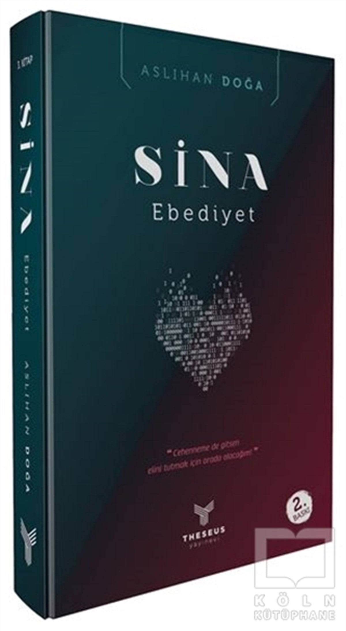 Aslıhan DoğaTürkçe RomanlarSina