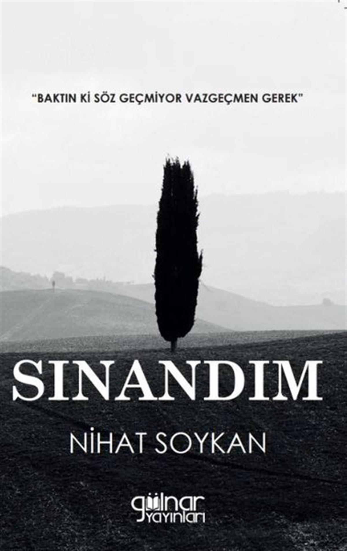 Nihat SoykanTürk ŞiiriSınandım