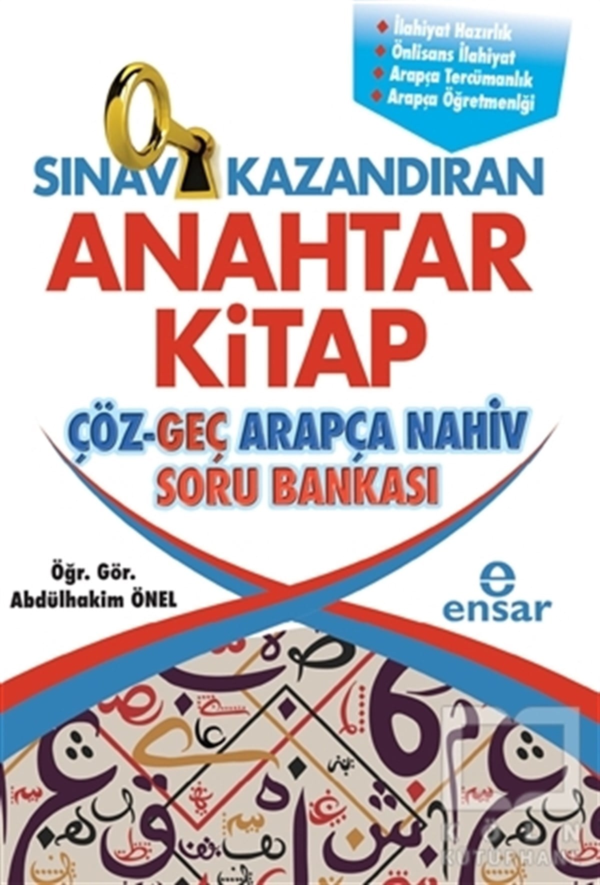 Abdülhakim ÖnelDiğerSınav Kazandıran Anahtar Kitap Çöz Geç Arapça Nahiv Soru Bankası