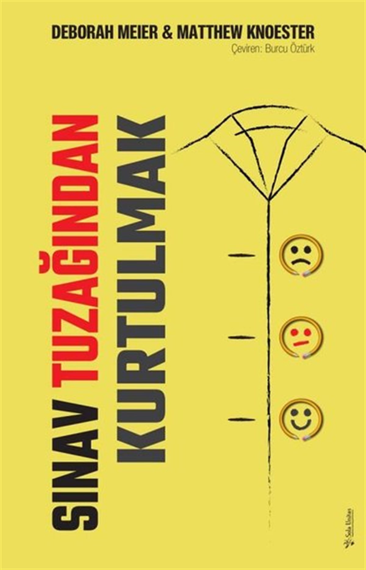 Deborah MeierAile - ÇocukSınav Tuzağından Kurtulmak
