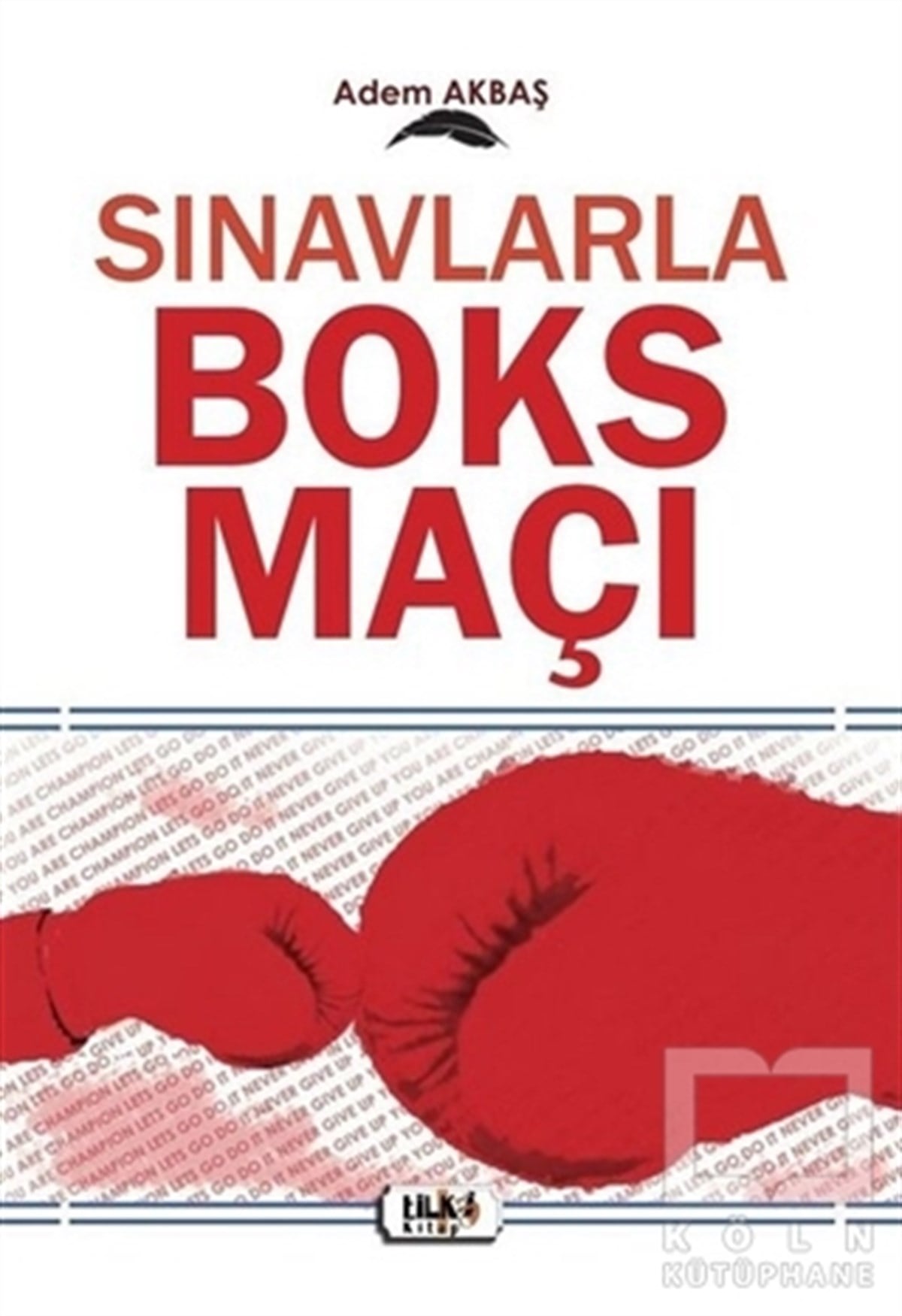 Adem AkbaşDiğerSınavlarla Boks Maçı