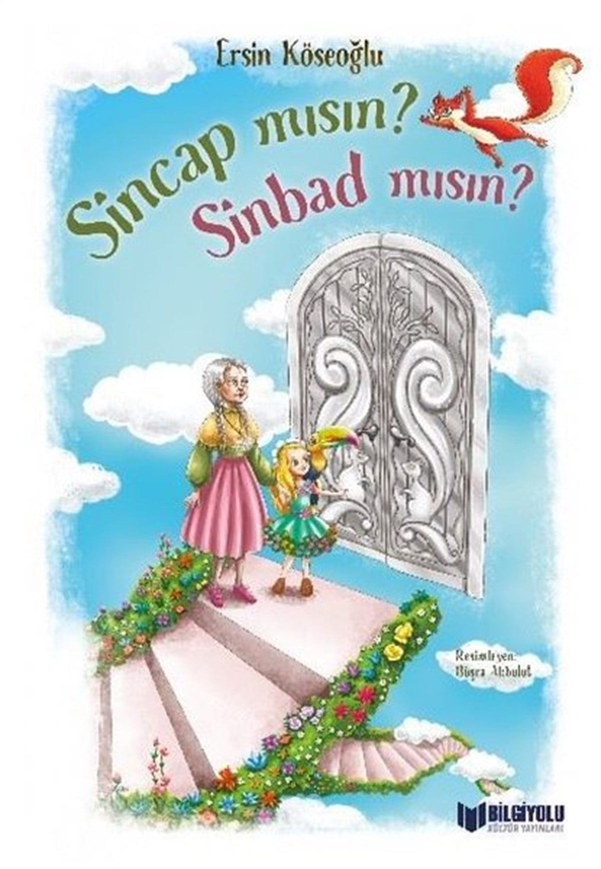 Ersin KöseoğluFantastik / Bilim KurguSincap mısın Sinbad mısın?