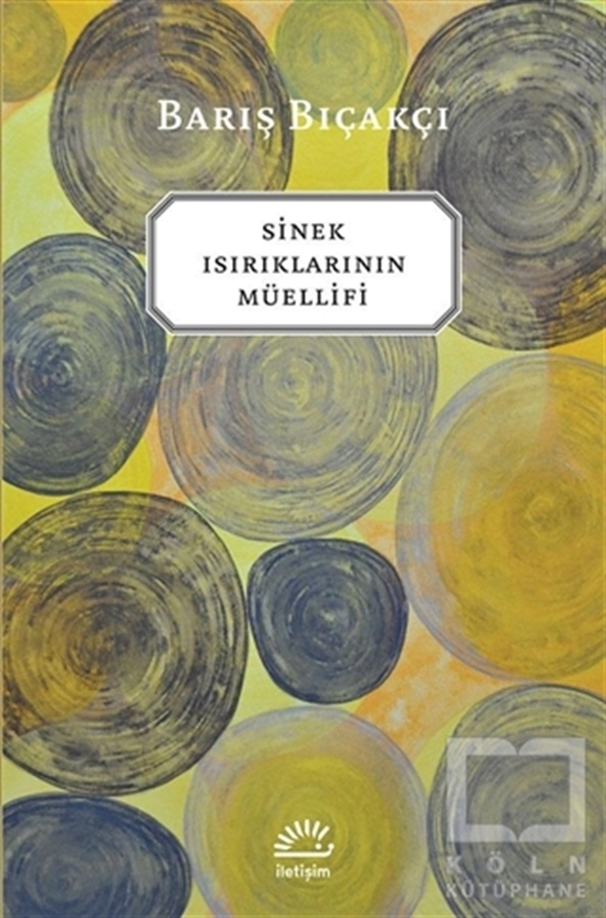 Barış BıçakçıTürk EdebiyatıSinek Isırıklarının Müellifi