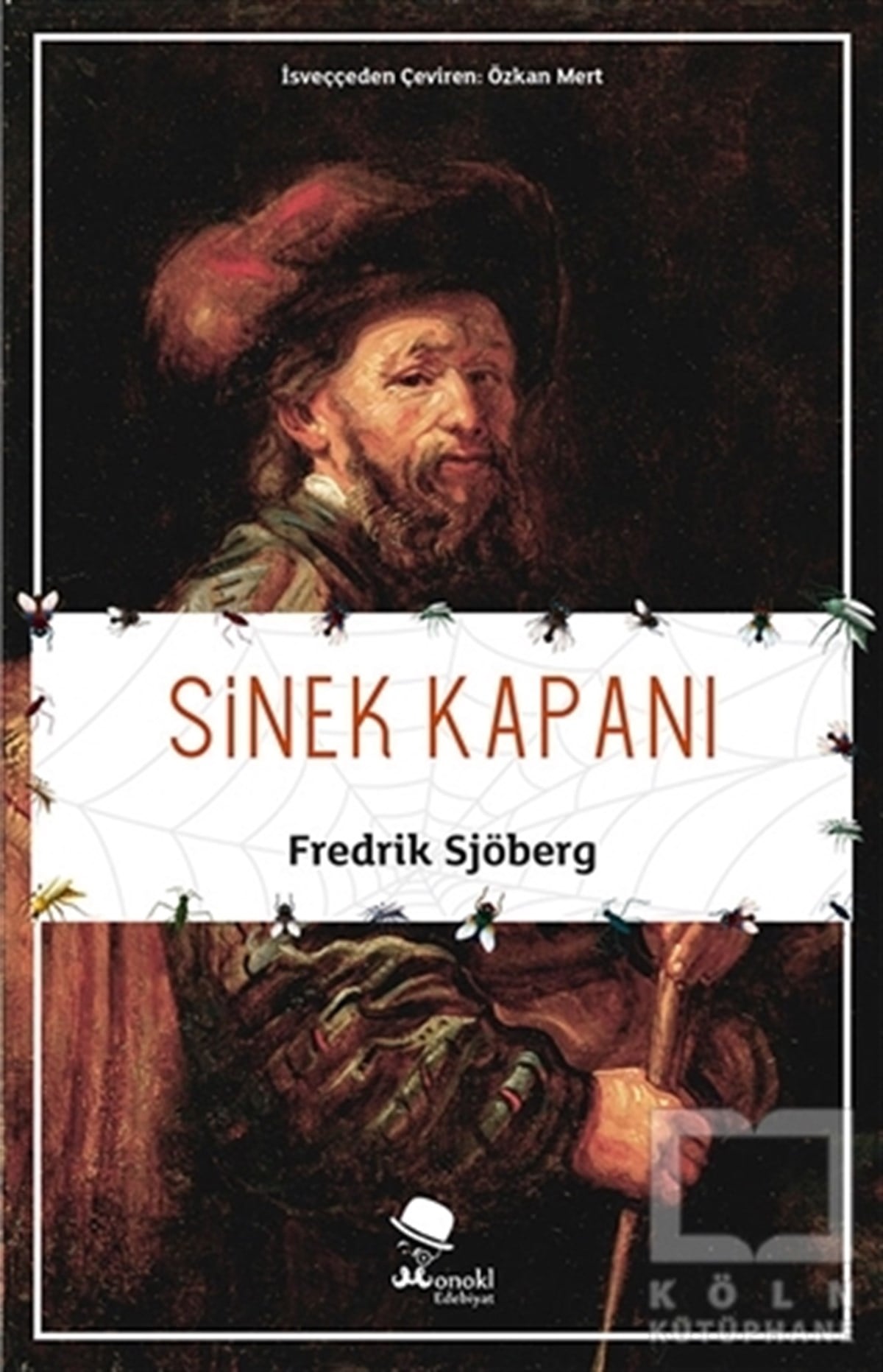 Fredrik SjobergAraştırma-İnceleme-ReferansSinek Kapanı
