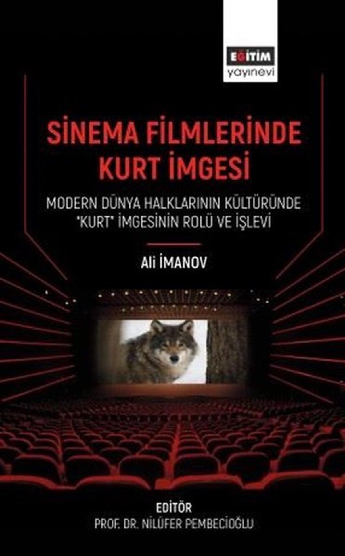 Ali İmanovMedyaSinema Filmlerinde Kurt İmgesi