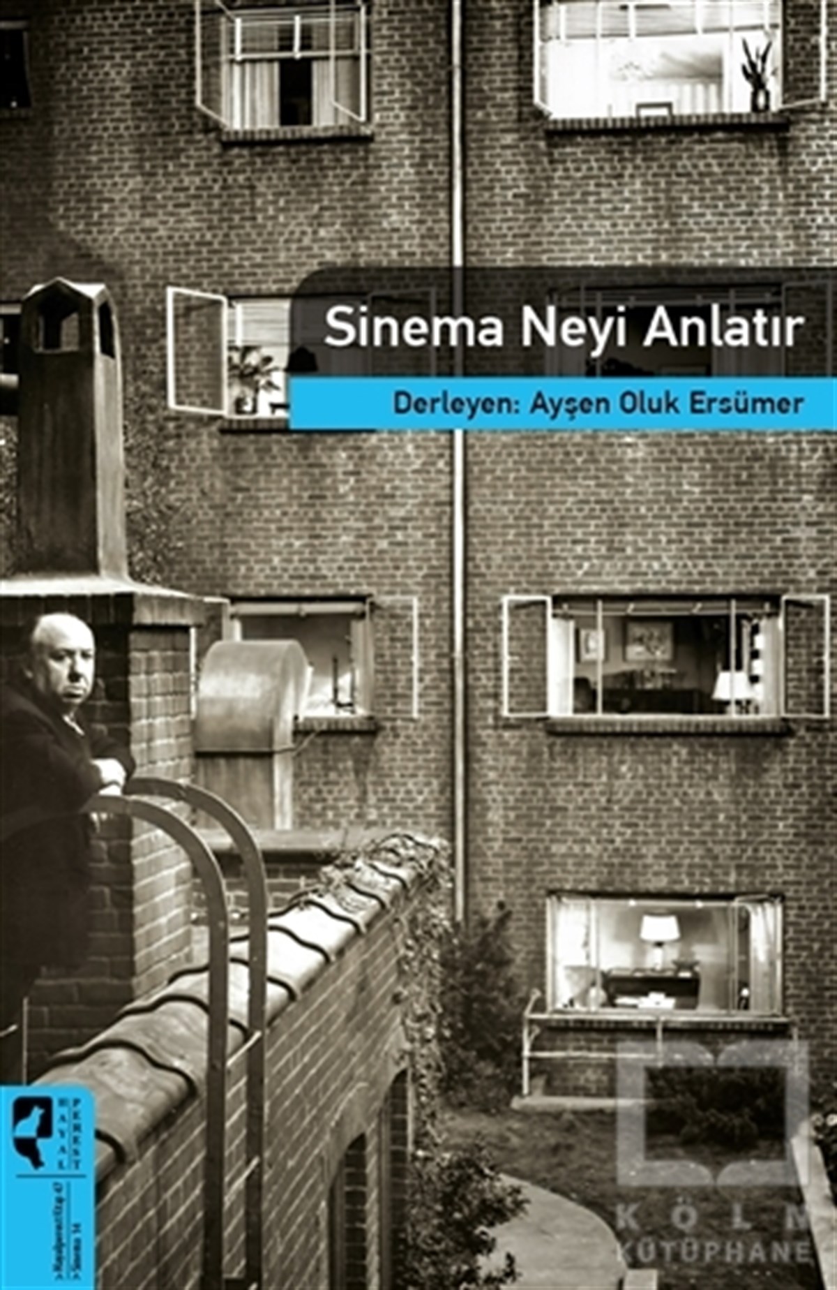 KolektifFotoğraf, Sinema, TiyatroSinema Neyi Anlatır